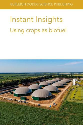 Instant Insights: Using Crops as Biofuel