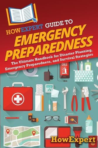 Cover image for HowExpert Guide to Emergency Preparedness