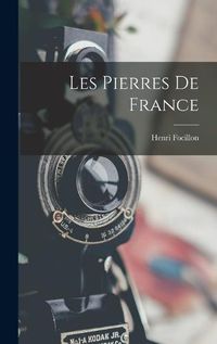 Cover image for Les Pierres de France