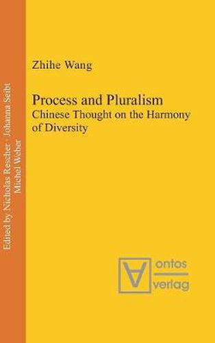 Cover image for Process and Pluralism: Chinese Thought on the Harmony of Diversity