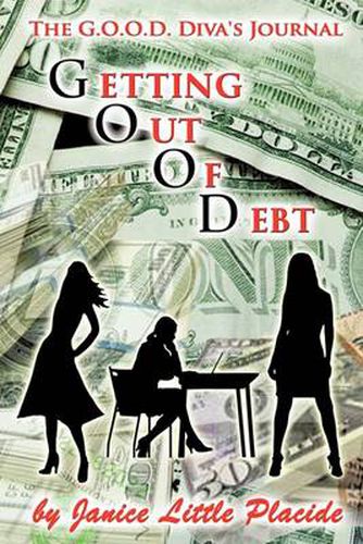 Cover image for The G.O.O.D. DIVA's Journal: Getting Out of Debt