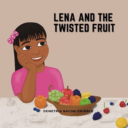Cover image for Lena And The Twisted Fruit