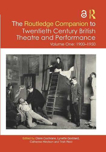 Cover image for The Routledge Companion to Twentieth Century British Theatre and Performance