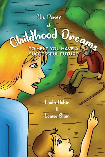 Cover image for The Power of Childhood Dreams: To Help You Have A Successful Future