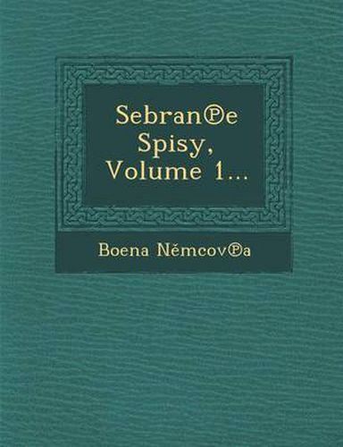 Cover image for Sebran E Spisy, Volume 1...