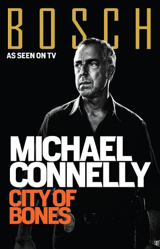 Cover image for City of Bones (BOSCH TV tie-in)