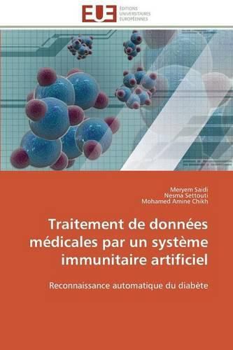 Traitement de Donn es M dicales Par Un Syst me Immunitaire Artificiel