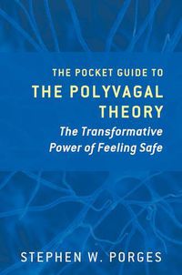 Cover image for The Pocket Guide to the Polyvagal Theory