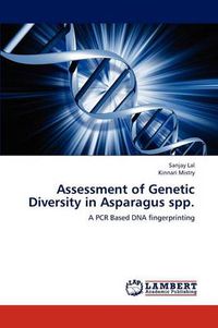 Cover image for Assessment of Genetic Diversity in Asparagus spp.