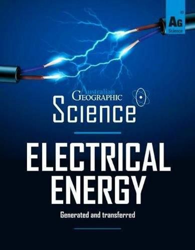 Australian Geographic Science: Electrical Energy