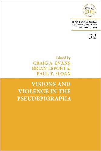 Cover image for Visions and Violence in the Pseudepigrapha