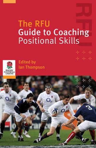 Cover image for The RFU Guide to Coaching Positional Skills