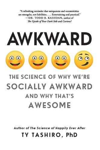 Cover image for Awkward: The Science of Why We'Re Socially Awkward and Why That's Awesome