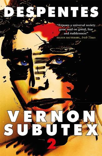 Vernon Subutex Two: Funny, irreverent and scathing  GUARDIAN