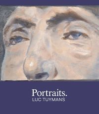 Cover image for Portraits: Luc Tuymans