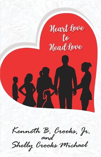 Cover image for Heart Love to Head Love