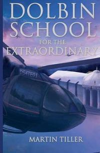 Cover image for Dolbin School for the Extraordinary