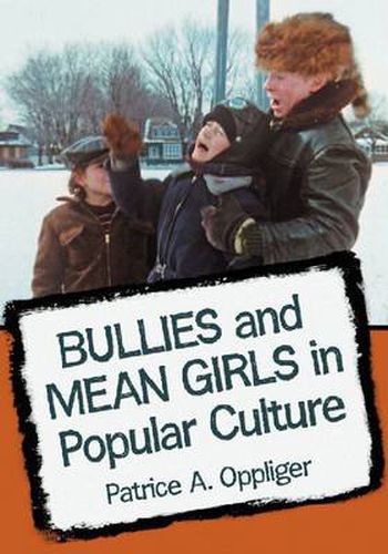 Cover image for Bullies and Mean Girls on Screen and in Print: A Critical Survey of Fictional Adolescent Aggression