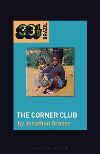 Cover image for Milton Nascimento and Lo Borges's The Corner Club