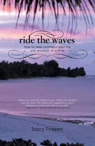 Cover image for Ride the Waves - Volume II: How to take control of your life one emotion at a time