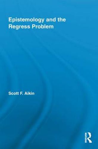 Cover image for Epistemology and the Regress Problem