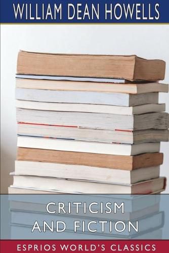 Cover image for Criticism and Fiction (Esprios Classics)