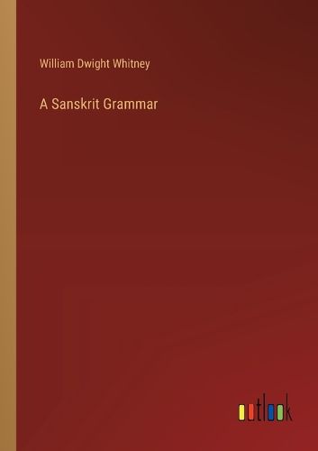 A Sanskrit Grammar