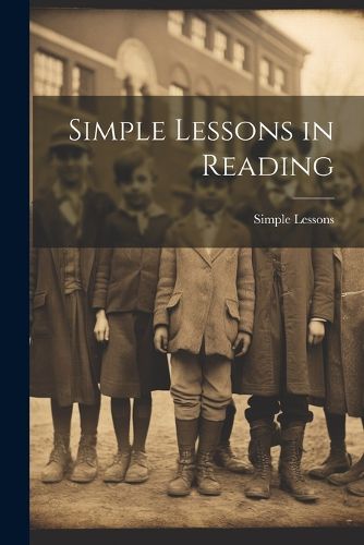 Cover image for Simple Lessons in Reading