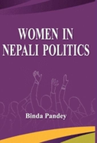Cover image for Women In Nepali Politics