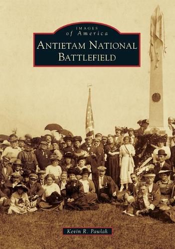 Cover image for Antietam National Battlefield