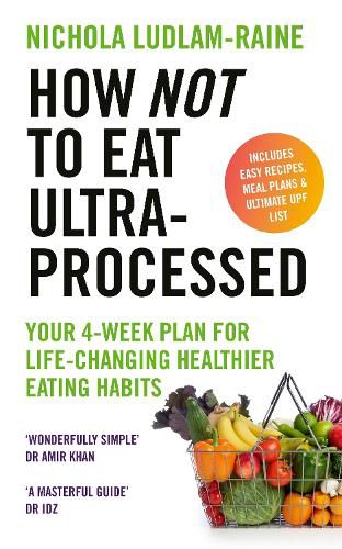 Cover image for How Not to Eat Ultra-Processed