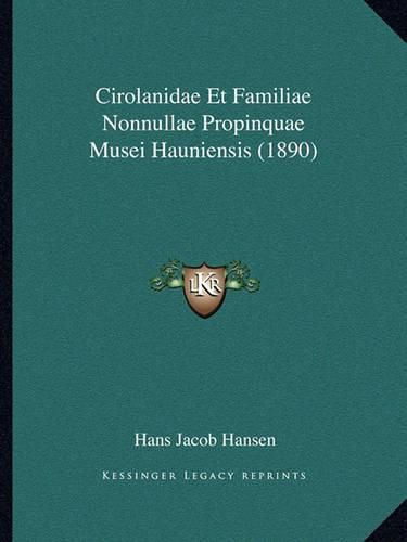 Cirolanidae Et Familiae Nonnullae Propinquae Musei Hauniensis (1890)