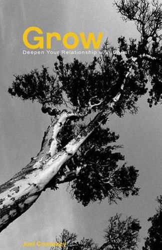 Cover image for Grow: Deepen Your Relationship with Christ