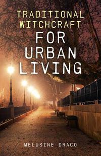 Cover image for Traditional Witchcraft for Urban Living