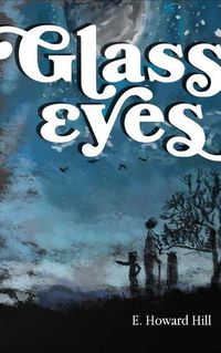 Cover image for Glass Eyes