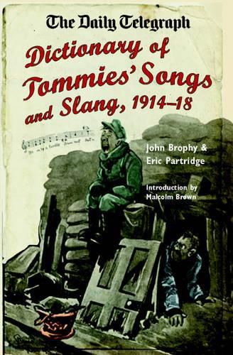 The Daily Telegraph , Dictionary of Tommies' Songs and Slang 1914-18