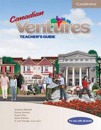 Cover image for Ventures All Levels Canadian Teacher's Guide