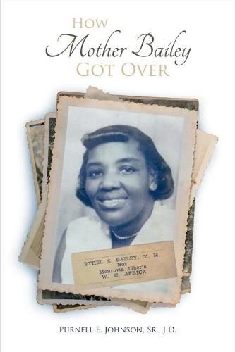 Cover image for How Mother Bailey Got Over