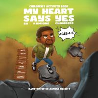 Cover image for My Heart Says Yes Children Activity Book