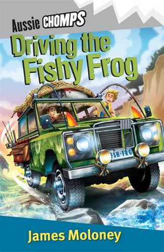 Cover image for Driving the Fishy Frog: Aussie Chomps