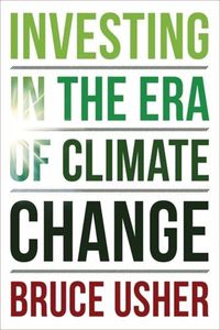 Cover image for Investing in the Era of Climate Change