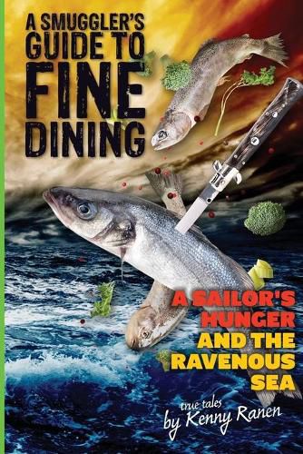 Cover image for A Smuggler's Guide to Fine Dining