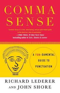 Cover image for Comma Sense: A Fundamental Guide to Punctuation