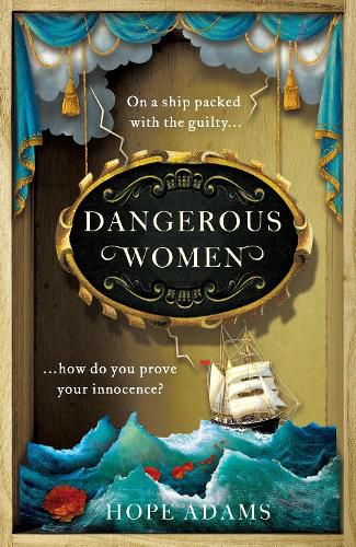 Dangerous Women: The Compelling and Beautifully Written Mystery About Friendship, Secrets and Redemption