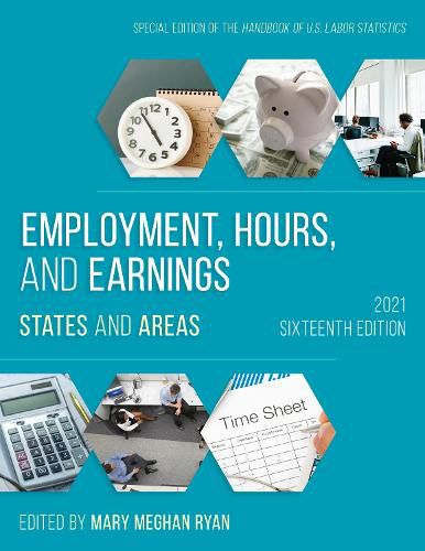 Employment, Hours, and Earnings 2021: States and Areas