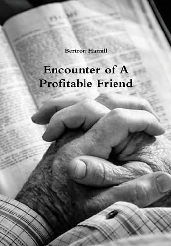 Cover image for Encounter of A Profitable Friend
