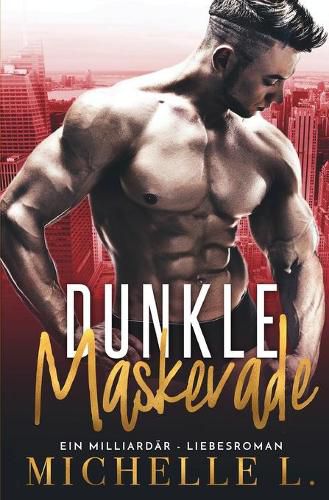 Cover image for Dunkle Maskerade: Ein Milliardar - Liebesroman