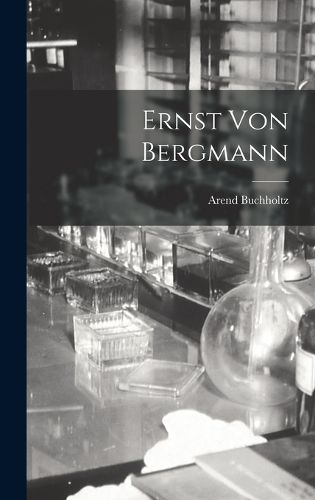 Cover image for Ernst Von Bergmann