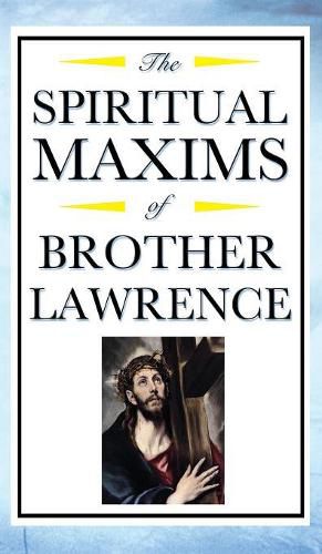 Spiritual Maxims of Brother Lawrence