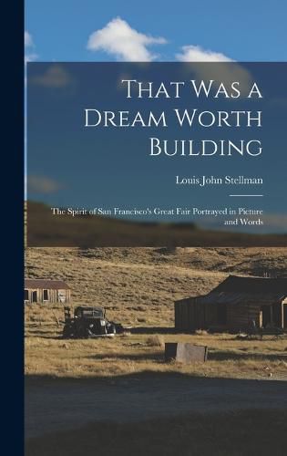 Cover image for That Was a Dream Worth Building